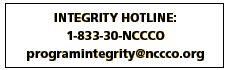 INTEGRITY HOTLINE: 1-833-30-NCCCO programintegrity@nccco.org